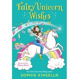 Fairy Mom and Me #3: Fairy Unicorn Wishes -- Sophie Kinsella
